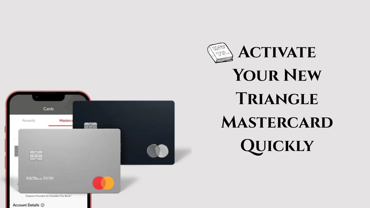 How to Activate Triangle Mastercard